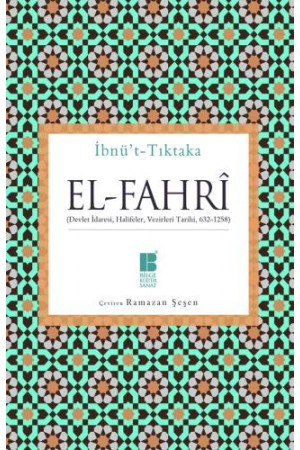 El-Fahrî-(Devlet idaresi, halifeler, vezirleri tarihi)-(632-1258)…