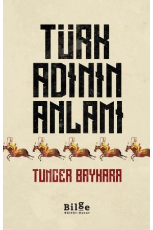 Türk Adının Anlamı…