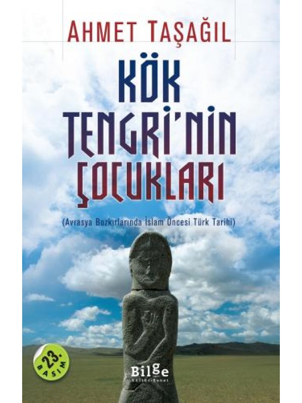 Kök Tengri'nin Çocukları…