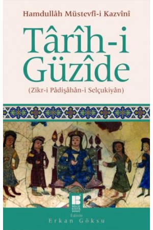 Târih-i Güzide-(Zikr-i Pâdişâhân-i Selçukiyân)…