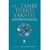 Ve… Tanrı Türk'ü Yarattı