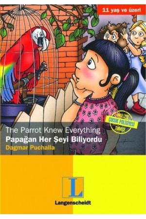Papağan Her Şeyi Biliyordu…