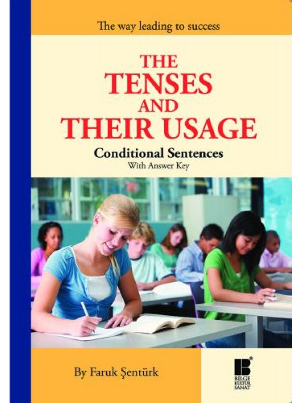 THE TENSES AND THEIR USAGE-Conditional Sentences With Answer Key…