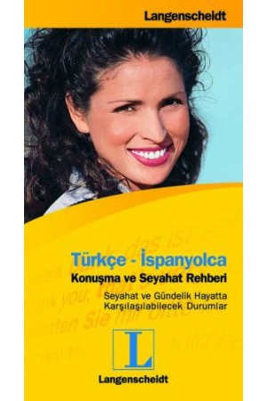 Türkçe-İspanyolca / Konuşma ve Seyahat Rehberi…
