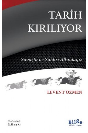 Tarih Kırılıyor Savaşta ve Saldırı Altındayız…