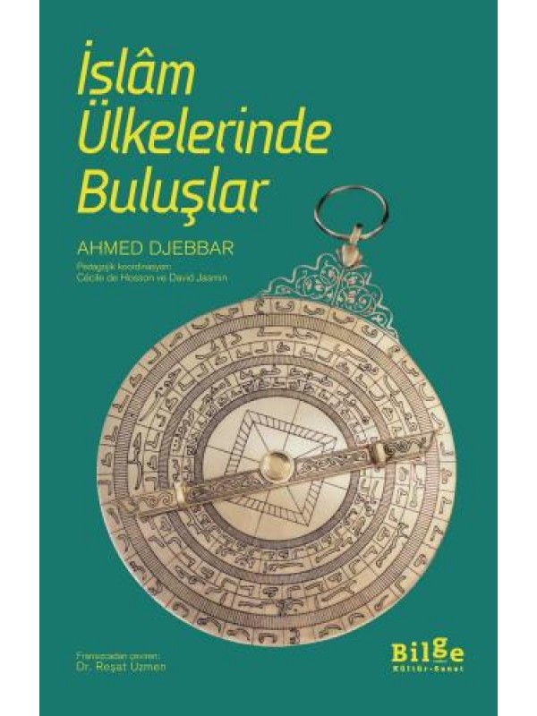 İslâm Ülkelerinde Buluşlar…