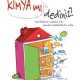 Kimya Mı Dediniz?