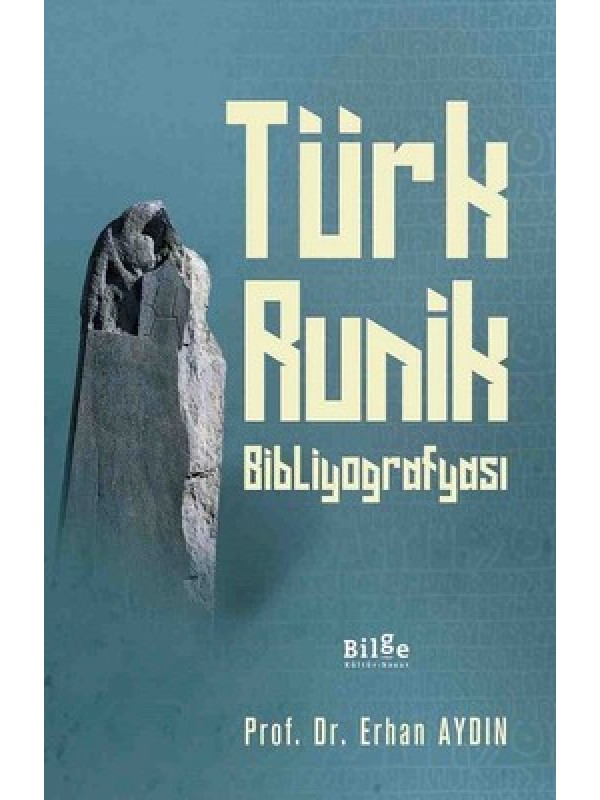 Türk Runik Bibliyografyası…