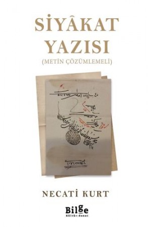 Siyakat Yazısı (Metin Çözümlemeli)…