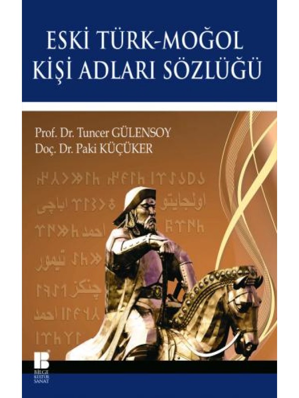 Eski Türk-Moğol Kişi Adları Sözlüğü…
