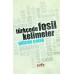Türkçede Fosil Kelimeler