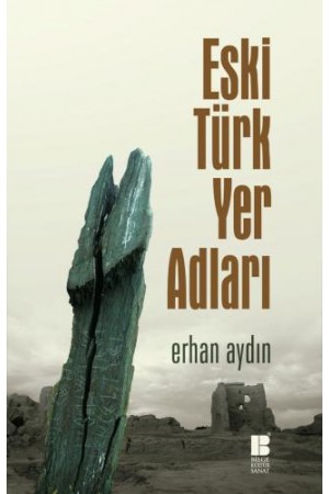 Eski Türk Yer Adları…