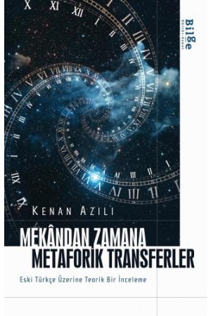 Mekândan Zamana Metaforik Transferler…