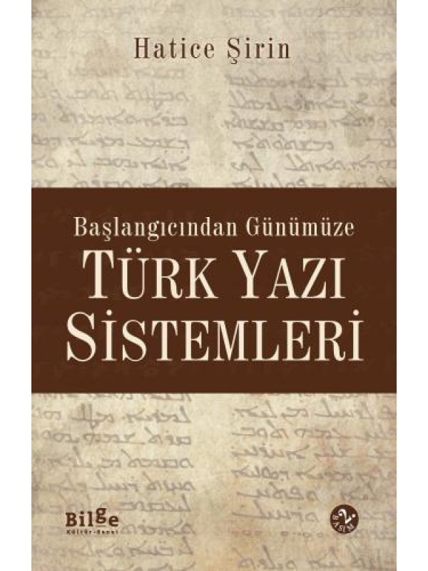 Başlangıcından Günümüze Türk Yazı Sistemleri…