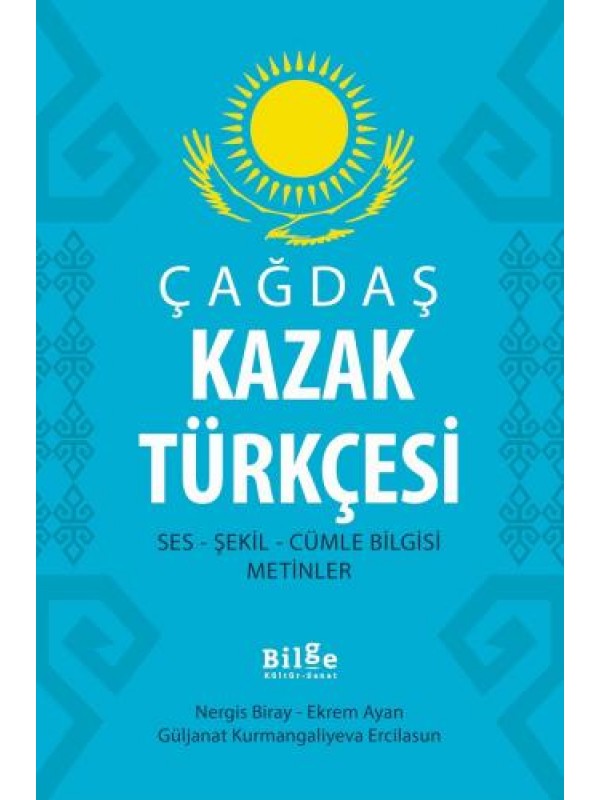 Çağdaş Kazak Türkçesi-Ses-Şekil-Cümle Bilgisi-Metinler…