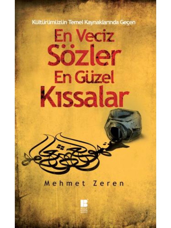 En Veciz Sözler En Güzel Kıssalar…