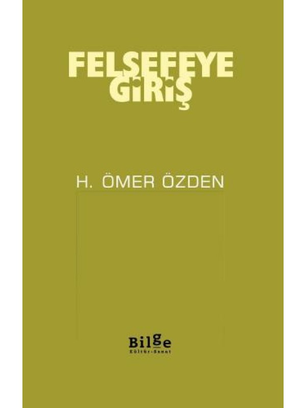 Felsefeye Giriş…