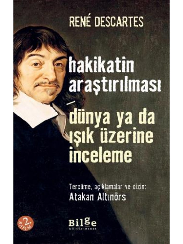Hakikatin Araştırılması-Dünya Ya Da Işık Üzerine İnceleme…