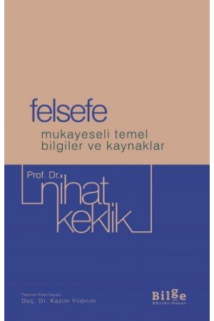 Felsefe-Mukayeseli Temel Bilgiler ve Kaynaklar…