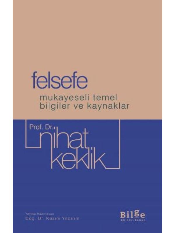 Felsefe-Mukayeseli Temel Bilgiler ve Kaynaklar…