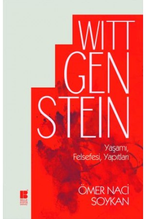Wittgenstein-Yaşamı,Felsefesi,Yapıtları…