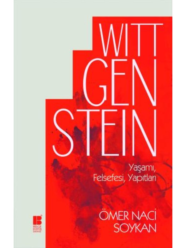 Wittgenstein-Yaşamı,Felsefesi,Yapıtları…