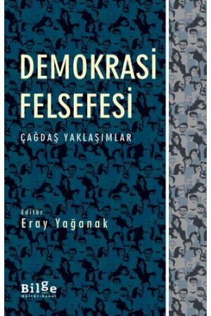 Demokrasi Felsefesi-Çağdaş Yaklaşımlar…