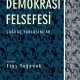 Demokrasi Felsefesi-Çağdaş Yaklaşımlar