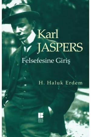 Karl Jaspers Felsefesine Giriş…