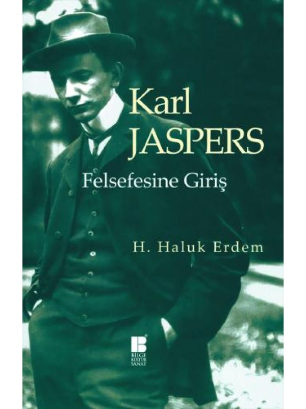 Karl Jaspers Felsefesine Giriş…