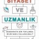 Siyaset Ve Uzmanlık;Demokratik Bir Toplumda