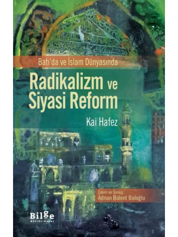 Radikalizm ve Siyasi Reform-Batı'da ve İslam Dünyasında…
