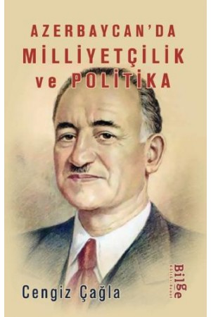 Azerbaycan'da Milliyetçilik ve Politika…