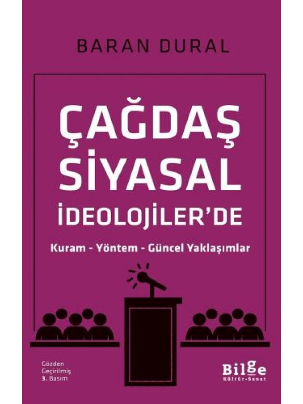 Çağdaş Siyasal İdeolojiler'de- Kuram – Yöntem – Güncel Yaklaşı…