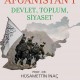Taliban'ın Afganistan'ı-Devlet, Toplum, Siyaset Devlet, Toplum, Siyaset