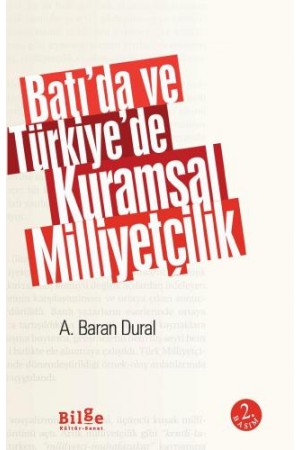 Batı'da ve Türkiye'de Kuramsal Milliyetçilik…