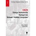 1929 Dünya Buhranında Türkiye'nin İktisadi Politika Arayışları
