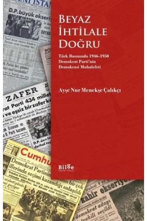 Beyaz İhtilale Doğru…