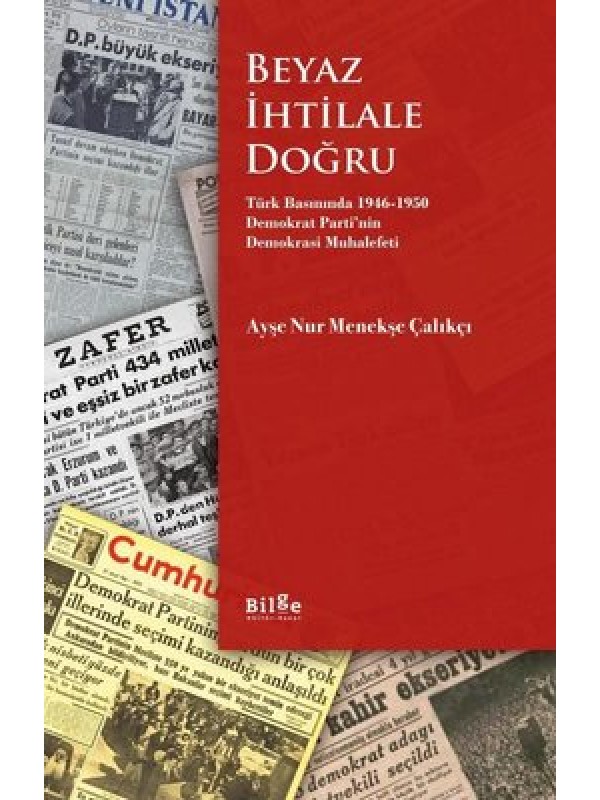 Beyaz İhtilale Doğru…