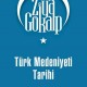 Türk Medeniyeti Tarihi