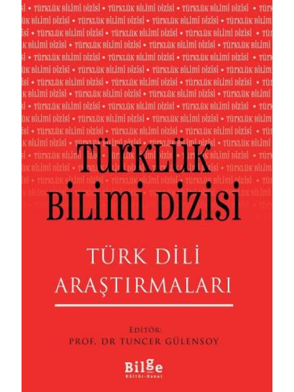 Türklük Bilimi Dizisi-Türk Dili Araştırmaları…