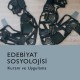 Edebiyat Sosyolojisi-Kuram ve Uygulama
