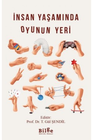 İnsan Yaşamında Oyunun Yeri…